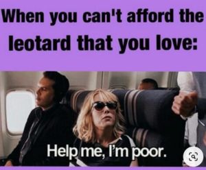 dancer can't afford a leotard as she's poor meme