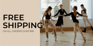 free shipping over $99 at the dance store